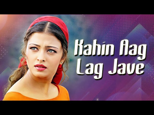 Kahin Aag Lage Lag Jaave Chaahe Kuchh Bhi Ho Jaaye | Taal | Aishwarya Rai Bollywood Song