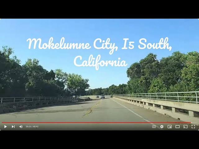 Mokelumne City, I5 South, California