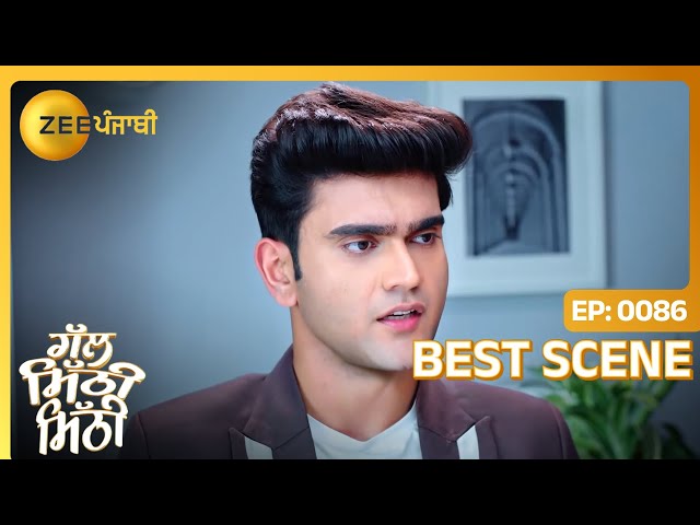 Ranveer ने अपने boss नु दस्सेया Reet दा सच | Gal Mithi Mithi | Best Scene - Ep. 86 | Zee Punjabi