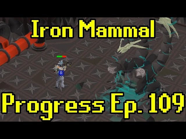 OSRS - 2007 Iron Man Progress Ep. 109 | Iron Mammal