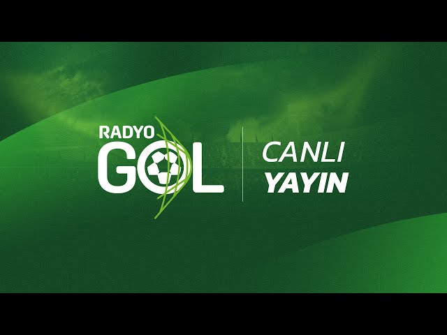 RADYO GOL 7/24 CANLI YAYIN!