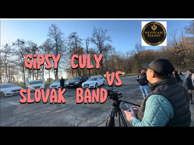 🆕🆕 Gipsy Culy 🆕🆕 .. Vs .. 🇸🇰🇸🇰 Slovak Band 🇸🇰🇸🇰 priprava na klip 2023 ‼️‼️