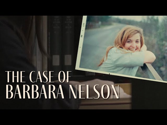 The Case of Barbara Nelson | The Local Whisper