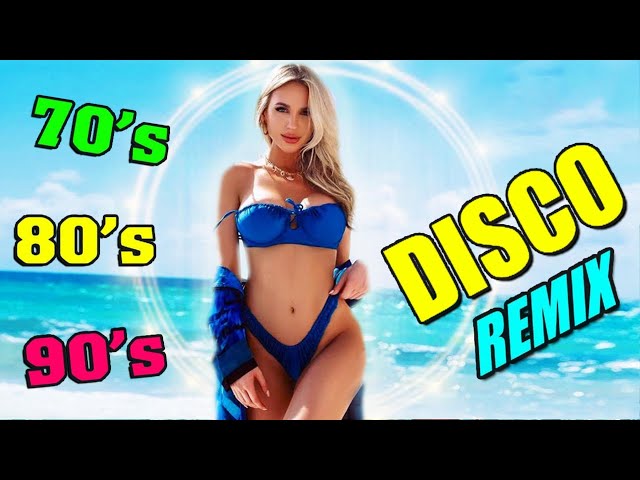 Best Disco Dance Songs of 70 80 90 Legends - Eurodisco Music Hits 70s 80s 90s Of All Time