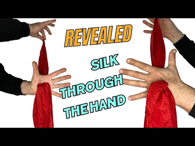 How To Make Silk Go Through Your Hand: Magic Trick Revealed