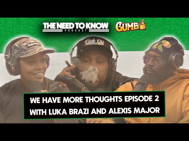 GUMBO's Luka Brazi + Alexis Major On DJ Envy, Takeoff & Cannabis Culture PLUS Moneybagg Yo Joins