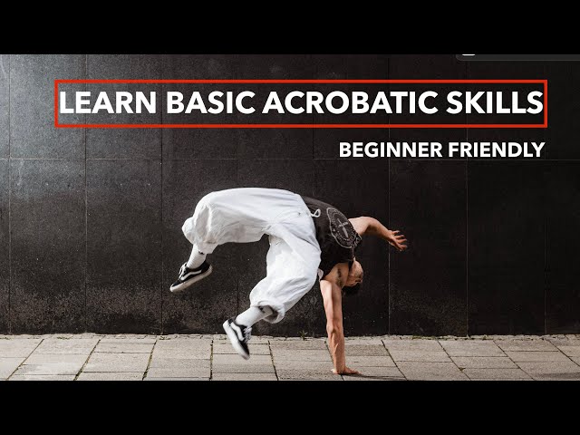 Beginner's Guide to Acrobatics: Easy Techniques