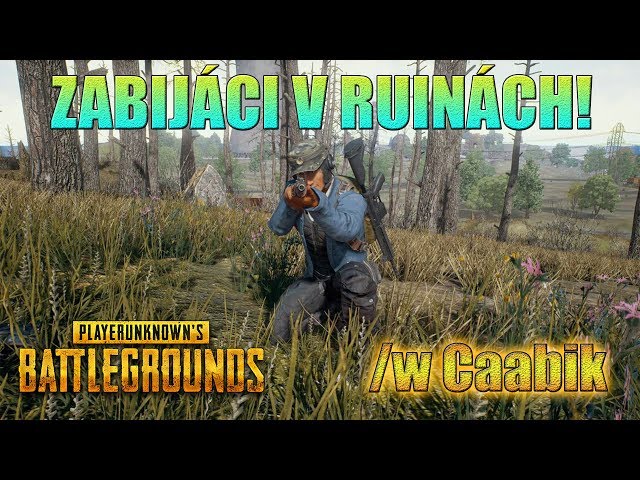 ZABIJÁCI V RUINÁCH! /w CAABIK! | PlayerUnknown's Battlegrounds CZ #2