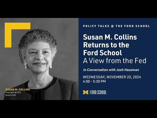 Boston Fed President & CEO Susan M. Collins Returns to the Ford School