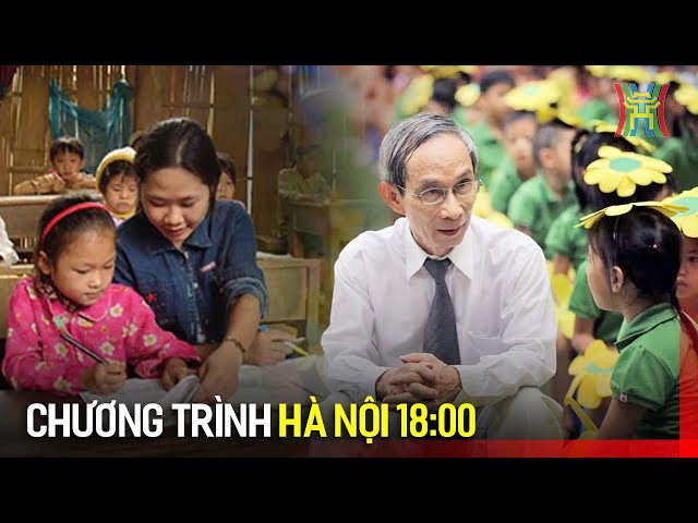 Chương trình Hà Nội 18h00: Vinh quang nghề giáo | Hà Nội 18h00