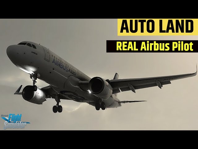 *Auto Land!* | FS2020 A320 NEO | REAL Airbus pilot!