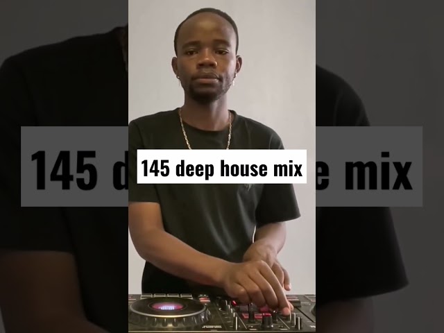 145 deep house mix