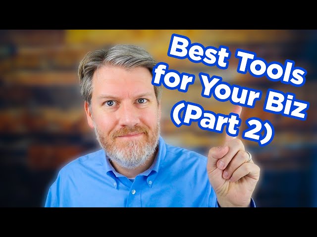 The Best Tools for Your Online Business (Part 2)