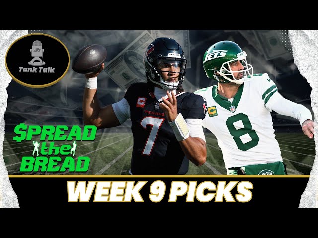 Spread The Bread: NFL Week 9 Picks