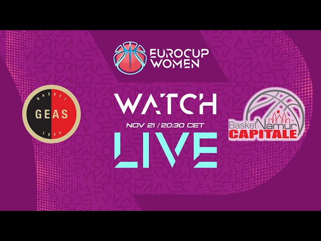 GEAS Basket v Basket Namur Capitale | Full Basketball Game | EuroCup Women 2024-25