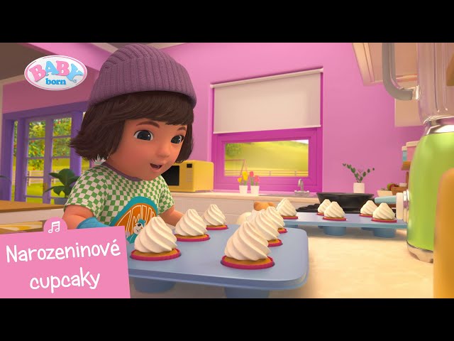 🎶 Narozeninové cupcaky 🥧👩‍🍳 | BABY born seriál  | Písnička