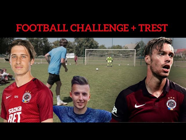 Football challenge - V. KADLEC , SÁČEK + TREST