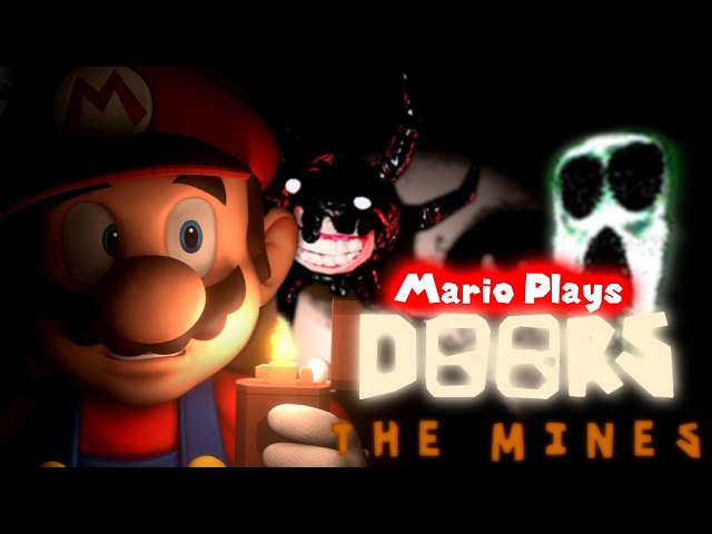 Mario Plays: ROBLOX DOORS 2: THE MINES