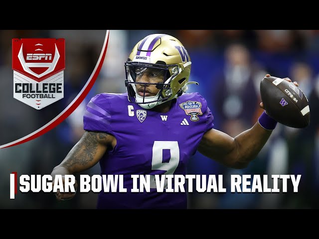 👀 VIRTUAL REALITY 👀 Sugar Bowl: Washington vs. Texas | ESPN College Football