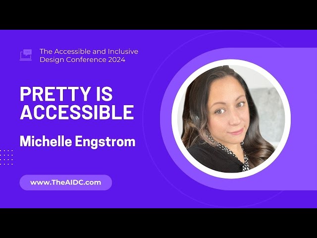 Pretty is Accessible with Michelle Engstrom