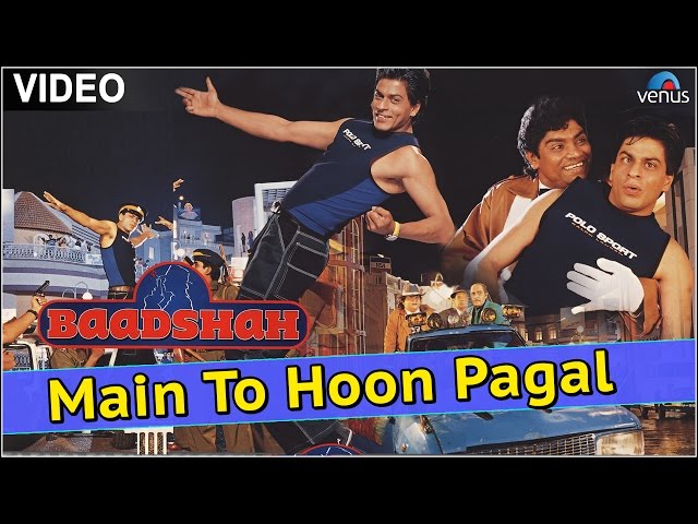 Main To Hoon Pagal (Baadshah)