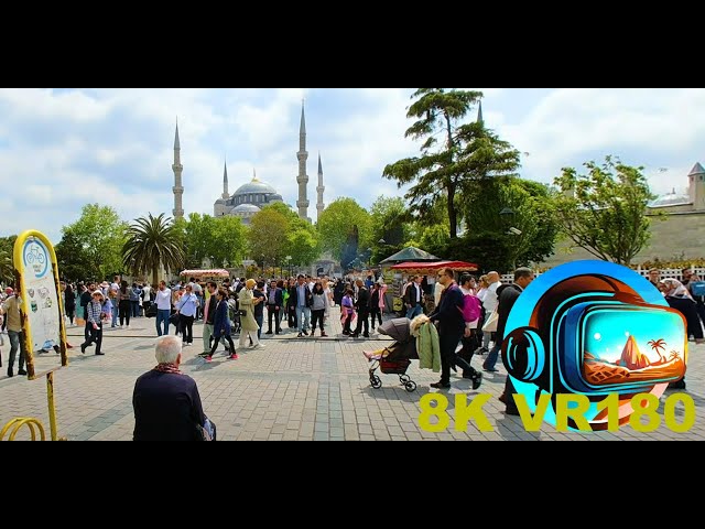 Sultan Ahmet Park which houses the Hagia Sophia and The Blue Mosque 8K 4K VR180 3D Travel