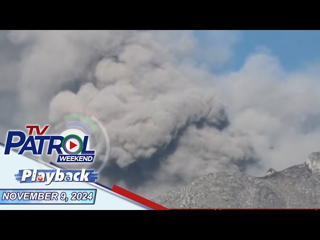 TV Patrol Weekend Playback | November 9, 2024