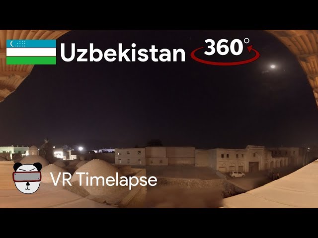 ⏰🎥360° Timelapse: Silk Road Dusk | Bukhara, Uzbekistan 🇺🇿