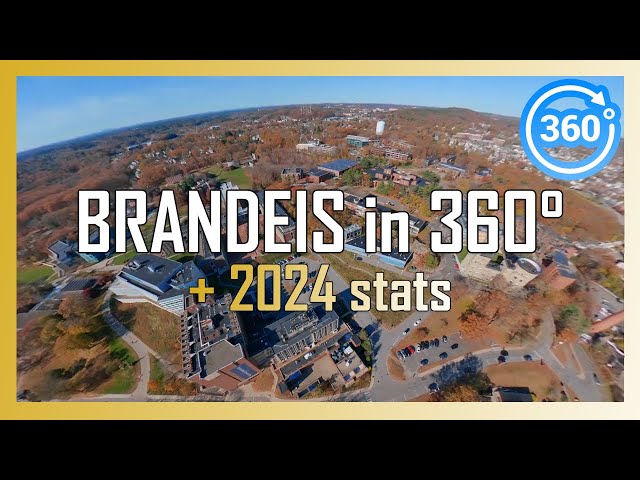 [2024] BRANDEIS UNIVERSITY 360° VR drone/walking/driving tour