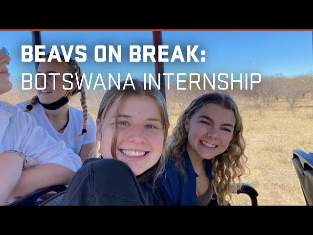 Beavs on Break: Helping in Botswana