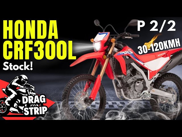 Is Honda CRF300L TOO SLOW?! Part 2