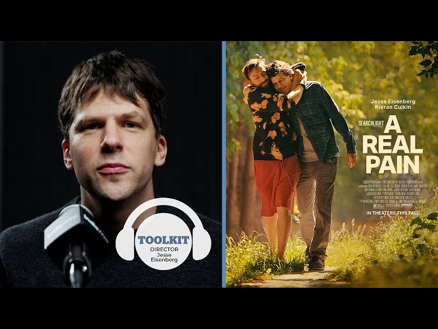 Jesse Eisenberg on Directing, Writing, & Acting in 'A REAL PAIN' | Toolkit Podcast