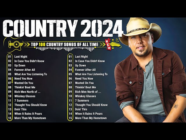 Top Country Songs 2024 - Jason Aldean, Luke Combs, Luke Bryan, Chris Stapleton, Morgan Wallen