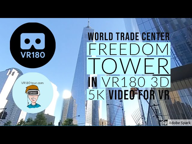 World Trade Center in VR180 3 D - VR180tour WTC NY 5K virtual reality video