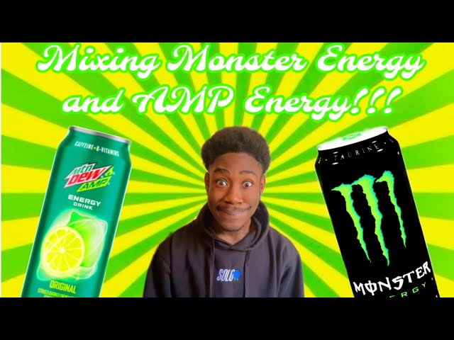 Mixing Monster Energy and AMP Energy!!!