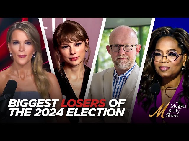 Megyn Kelly Details Biggest Losers of the 2024 Election, From Taylor Swift to The Lincoln Project