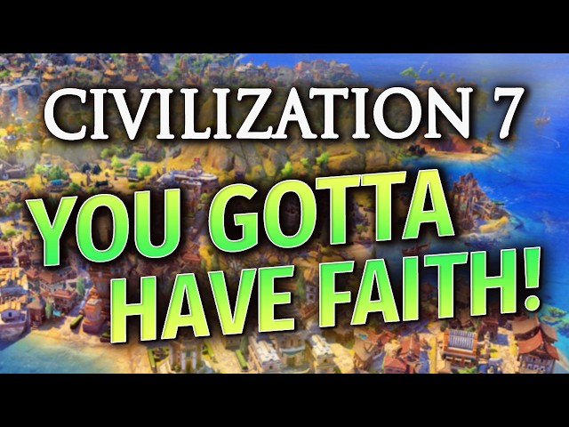 Civilization 7 is CHANGING FAITH & RELIGION!