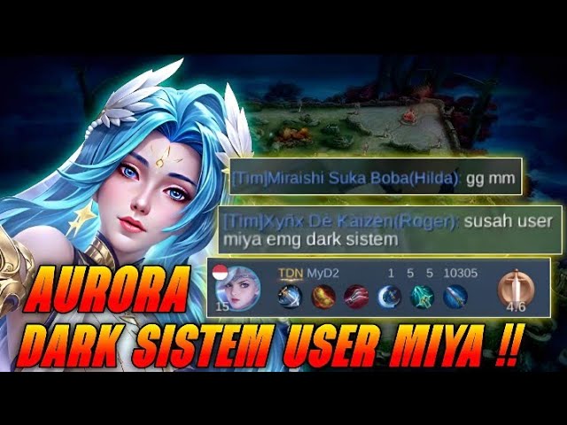 LAGI DAN LAGI DARK SISTEM USER MIYA SEASON 34 | BUILD TERSAKIT AURORA 2024 - GLOBAL AURORA 2024