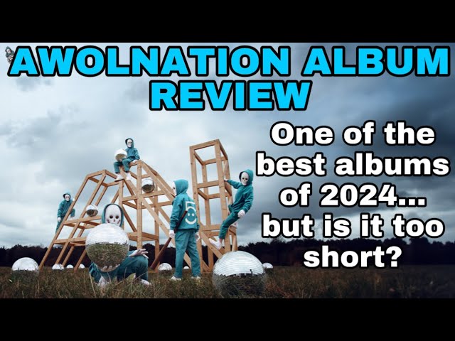 AWOLNATION's The Phantom Five is Great But….. (2024 Album Review)