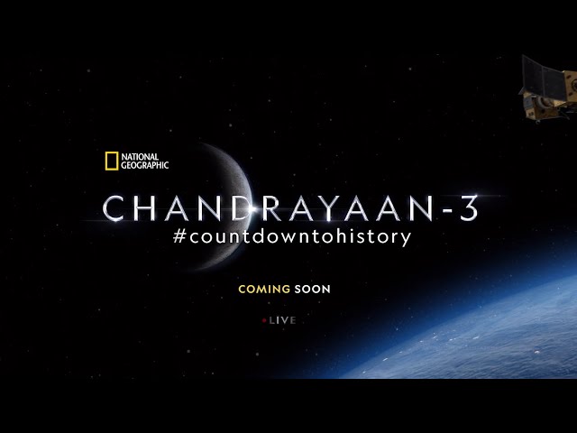 The Challenges of Chandrayaan-3 | Chandrayaan-3 #countdowntohistory | National Geographic