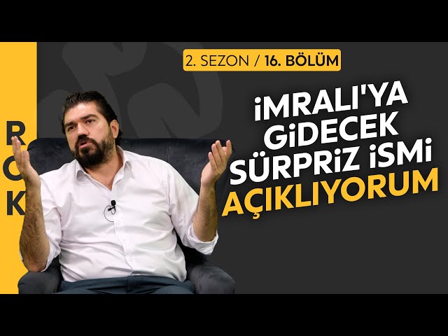 Rasim Ozan Kütahyalı İmralı'ya gidecek sürpriz ismi açıkladı