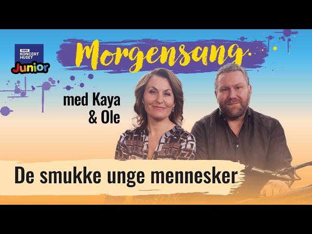 De smukke unge mennesker // Morgensang