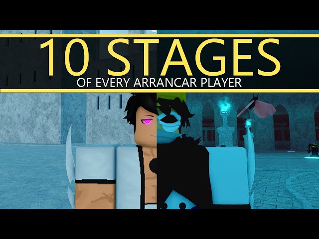 10 STAGES OF AN ARRANCAR PLAYER | Type Soul