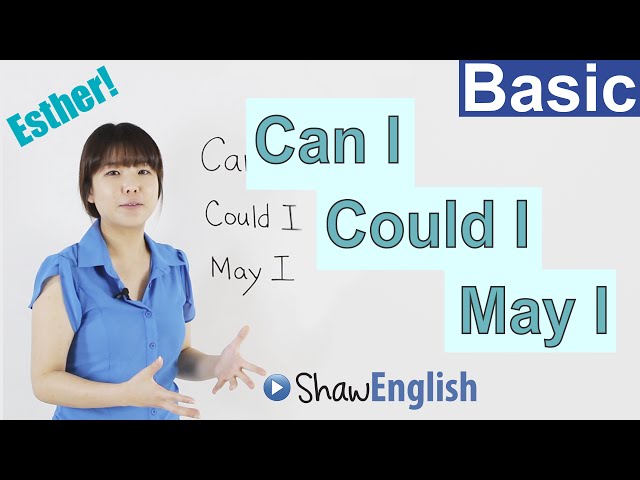 Learn English: Can I / Could I / May I