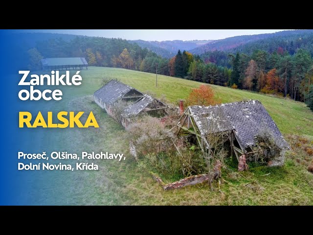 ABANDONED VILLAGES OF RALSKO #2 - Proseč, Olšina, Palohlavy, Dolní Novina, Křída