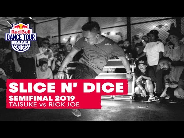 Taisuke vs. Rick Joe | Slice n' Dice Tournament Battle | Semifinal | Red Bull Dance Tour 2019