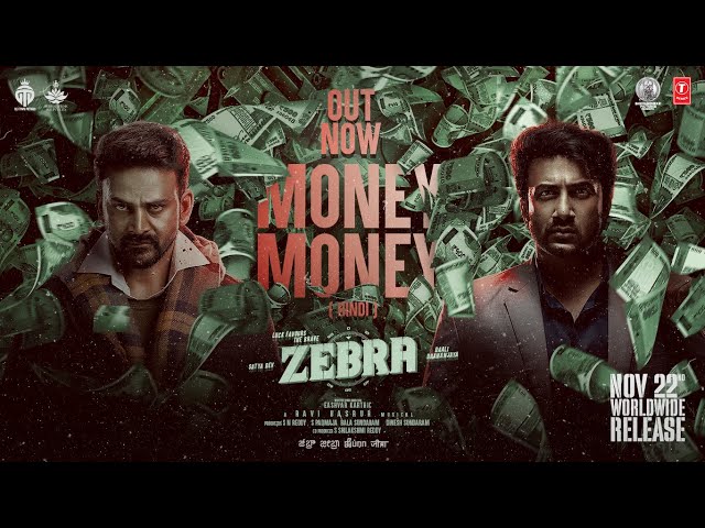 MONEY MONEY - Lyrical Video Song | Zebra | Satya Dev, Daali Dhananjaya | Ravi Basrur | Eashvar K