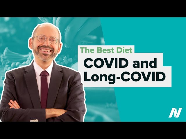 The Best Diet for COVID and Long-COVID