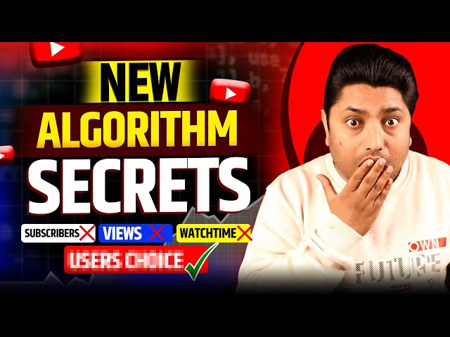 YouTube Algorithm Secrets REVEALED! पूरा सीखो Channel तुरंत Grow होगा | YouTube Algorithm Explained