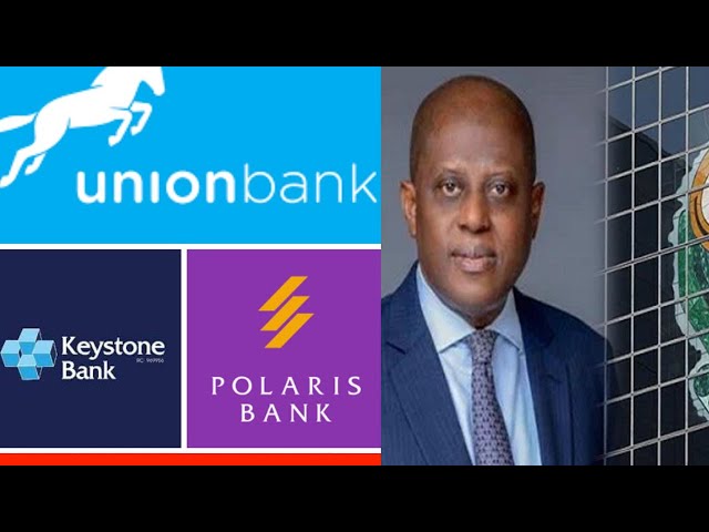 CBN SACKS UNION, POLARIS, KEYSTONE BANKS' BOARD